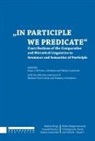 Paola Cotticelli, Paola Cotticelli-Kurras, Velizar Sadovski, Oswald Panagl, Velizar Sadovski - In Participle We Predicate