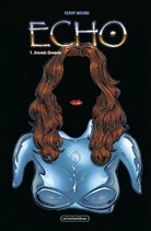Terry Moore, Terry Moore - Echo - Atomic Dreams