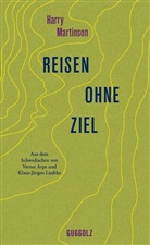 Harry Martinson - Reisen ohne Ziel