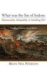 Brian Neil Peterson - What was the Sin of Sodom