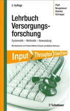 Edmun A M Neugebauer, Gerd Glaeske, Gerd Glaeske u a, Edmun Neugebauer, Edmund A. M. Neugebauer, Edmund A.M. Neugebauer... - Lehrbuch Versorgungsforschung