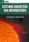 Luis Manuel Barreira Gonçalves, Claudia Valls Anglés - Sistemas dinámicos : una introducción