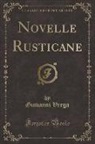 Giovanni Verga - Novelle Rusticane (Classic Reprint)