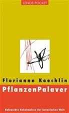 Florianne Koechlin - PflanzenPalaver