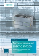 Hans Berger - Automatisieren mit SIMATIC S7-1200
