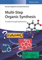 Nicola Bogliotti, Nicolas Bogliotti, Roba Moumné - Multi-Step Organic Synthesis