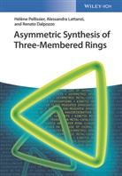 Dalpozzo, Renato Dalpozzo, Alessandr Lattanzi, Alessandra Lattanzi, Hélèn Pellissier, Hélène Pellissier - Asymmetric Synthesis of Three-Membered Rings