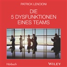 Patrick M Lencioni, Patrick M. Lencioni, Andreas Schieberle - Die 5 Dysfunktionen eines Teams, Audio-CD (Hörbuch)