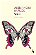 Alessandro Baricco - Seide