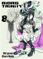 Otar Maijo, Otaro Maijo, Oh! Great - Biorg Trinity 08. Bd.8