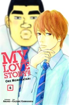Aruko, Kazun Kawahara, Kazune Kawahara - My Love Story!! - Ore Monogatari 04. Bd.4