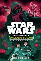 Tom Huddleston - Star Wars Abenteuer im Wilden Raum: Die Dunkelheit