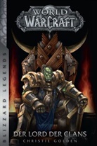 Christie Golden - World of Warcraft: Der Lord der Clans