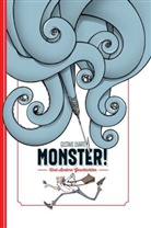 Gustavo Duarte - Monster! Und andere Geschichten