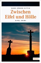 Hans J. Sittig, Hans Jürgen Sittig - Zwischen Eifel und Hölle