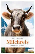 Jutta Mehler - Milchreis