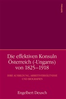 Engelbert Deusch - Die effektiven Konsuln Österreich (-Ungarns) von 1825-1918