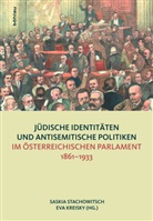 Be, Matthias Beiträge von Falter, Kathrin Glösel, Kreisky, Kreisky, Eva Kreisky... - Jüdische Identitäten und antisemitische Politiken im österreichischen Parlament 1861-1933