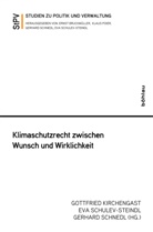Gottfried Herausgegeben von Kirchengast, Gottfried Kirchengast, Gerhard Schnedl, Schulev-, Ev Schulev-Steindl, Eva Schulev-Steindl - Klimaschutzrecht zwischen Wunsch und Wirklichkeit