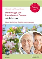 Christoph Borries, Waltrau Borries, Waltraud Borries - Hochbetagte und Menschen mit Demenz aktivieren - Frühling, m. Audio-CD
