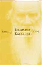 Reclams Literatur-Kalender 2003