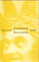 Reclams Literatur-Kalender 2001
