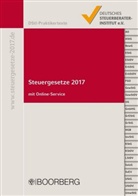 Dst, DStI, Deutsches Steuerberaterinstitut e.V. - Steuergesetze 2017