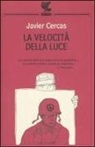 Javier Cercas - La velocità della luce