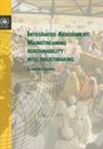 United Nations Environment Programme - Integrated Assessment: Mainstreaming Sustainability Into Policymaking: A Guidance Manual