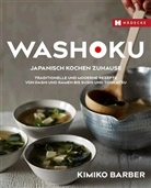 Kimiko Barber - Washoku - Japanisch kochen zuhause