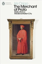 Iris Origo - The Merchant of Prato