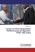Anthony Annan - Long-run Post-Acquisition Performance of Aquirers: FTSE 100 Index