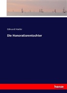 Edmund Hoefer - Die Honoratiorentochter