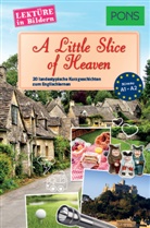 Dominic Butler - PONS Lektüre in Bildern Englisch - A Little Slice of Heaven