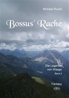 Michael Rusch - Bossus' Rache