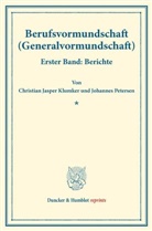 Chr. J. Klumker, Christian Jaspe Klumker, Christian Jasper Klumker, Johannes Petersen - Berufsvormundschaft (Generalvormundschaft).