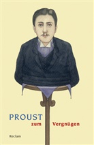 Bernd-Jürge Fischer, Bernd-Jürgen Fischer - Proust zum Vergnügen