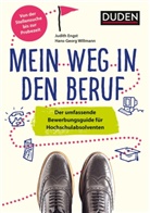 Judit Engst, Judith Engst, Hans-Geor Willmann, Hans-Georg Willmann - Duden Ratgeber - Mein Weg in den Beruf