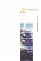 Amt für Statistik Berlin-Brandenburg, Am für Statistik Berlin-Brandenburg - Statistisches Jahrbuch Berlin 2016