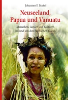 Johannes F Brakel, Johannes F. Brakel, Johannes F. Brakel - Neuseeland, Papua und Vanuatu