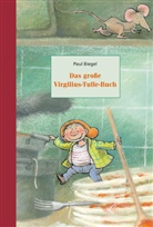 Paul Biegel, Mies van Hout, Mies van Hout, Mies van Hout, Frank Berger, Ita Neuer... - Das große Virgilius-Tulle-Buch, 3 Bde.