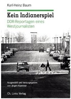 Karl-Heinz Baum, Jürge Klammer, Jürgen Klammer - Kein Indianerspiel