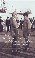 Rol Hosfeld, Rolf Hosfeld, Pschichholz, Pschichholz, Christin Pschichholz - Das Deutsche Reich und der Völkermord an den Armeniern