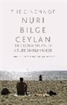 Bruce Bennett, Bruce Diken Bennett, Bulent Diken, Bülent Diken, Bulent (Lancaster University Diken, Graeme Gilloch... - The Cinema of Nuri Bilge Ceylan