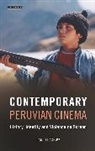 Sarah Barrow, Brian Brock, Susan F. Parsons - Contemporary Peruvian Cinema