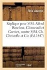 Félix Liouville, Liouville-f - Replique pour mm. alfred