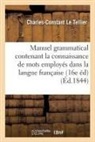 Charles-Constant Le Tellier, Le tellier-c-c - Manuel grammatical contenant la