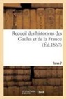 Léopold Delisle, Delisle-l - Recueil des historiens des gaules