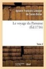 Limojon de saint-did, Ignace François Limojon de Saint-Didier, Limojon de Saint-Didier-I - Le voyage du parnasse. tome 2