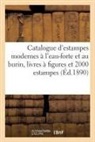 Sans Auteur - Catalogue d estampes modernes a l